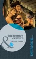 Mummy Mystery (Mills & Boon Intrigue)