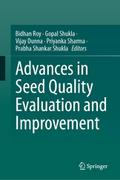 Advances in Seed Quality Evaluation and Improvemen