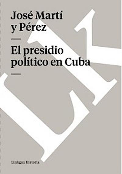 El presidio político en Cuba