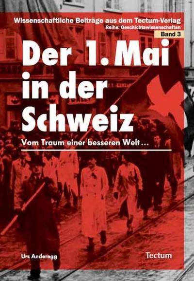 Der 1. Mai in der Schweiz