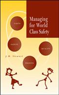 Managing for World Class Safety