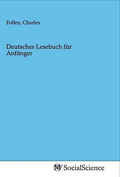 Deutsches Lesebuch für Anfänger