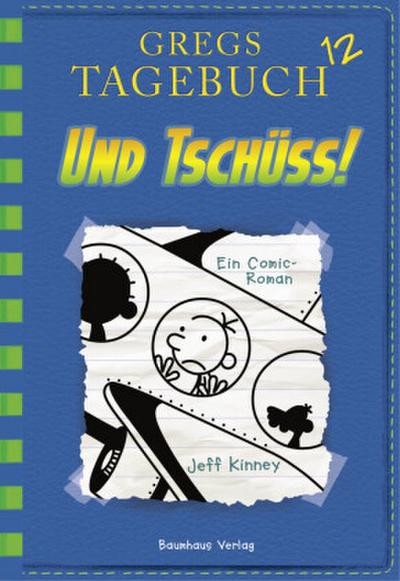 Gregs Tagebuch - Und Tschüss!