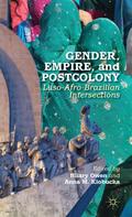 Gender, Empire, and Postcolony