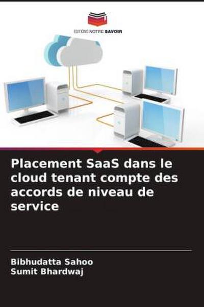 Placement SaaS dans le cloud tenant compte des accords de niveau de service