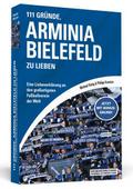 111 Gründe, Arminia Bielefeld zu lieben