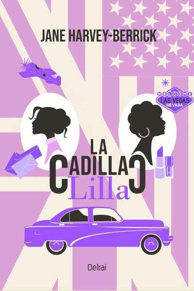 Harvey-Berrick, J: Cadillac lilla