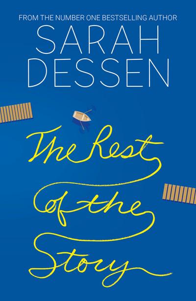 Dessen, S: Rest of the Story
