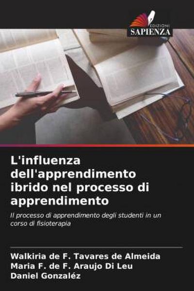 L’influenza dell’apprendimento ibrido nel processo di apprendimento