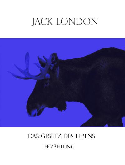 Das Gesetz des Lebens