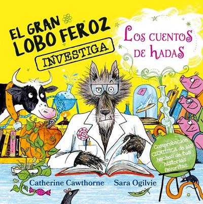 Gran Lobo Feroz Investiga Cuentos de Hadas, El