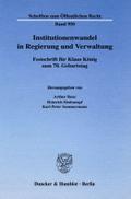 Institutionenwandel in Regierung und Verwaltung.