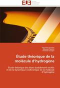 Étude théorique de la molécule dhydrogène