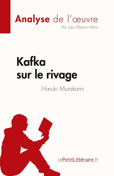 Kafka sur le rivage de Haruki Murakami (Analyse de l’¿uvre)