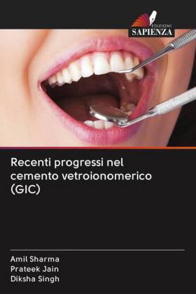 Recenti progressi nel cemento vetroionomerico (GIC)