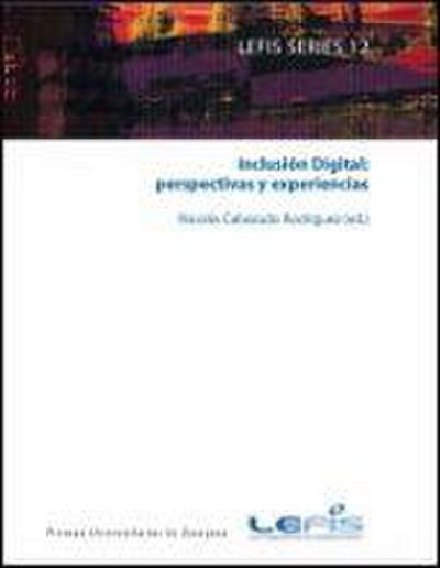 Inclusión digital : perspectivas y experiencias