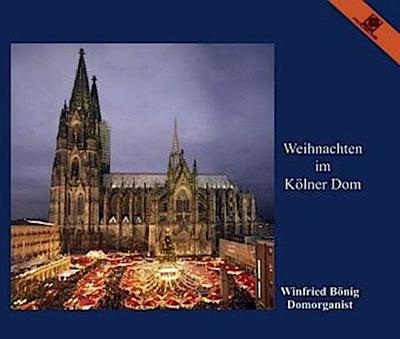 Weihnachten im Kölner Dom, 1 Audio-CD