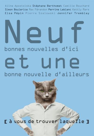 Neuf bonnes nouvelles d’’ici et une bonne nouvelle d’’ailleurs