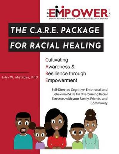 The C.A.R.E. Package for Racial Healing