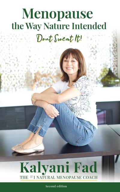 Menopause the Way Nature Intended.  Don’t Sweat It!