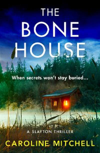 The Bone House (eBook, EPUB) - Caroline Mitchell
