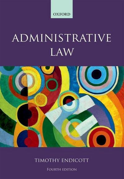 Endicott, T: Administrative Law