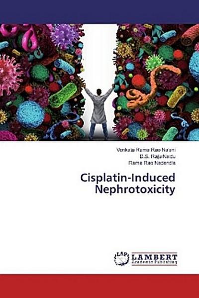 Cisplatin-Induced Nephrotoxicity