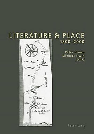 Literature and Place 1800-2000