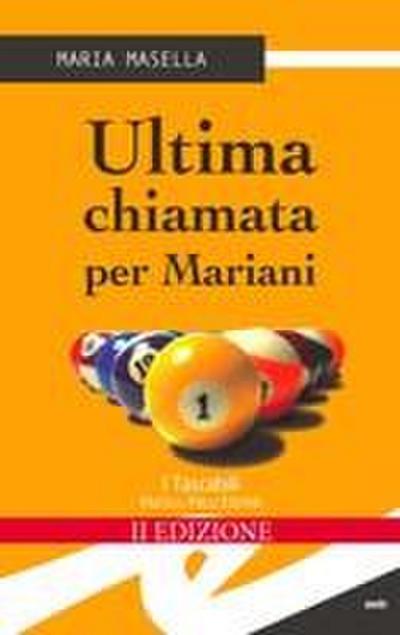 Ultima chiamata per Mariani