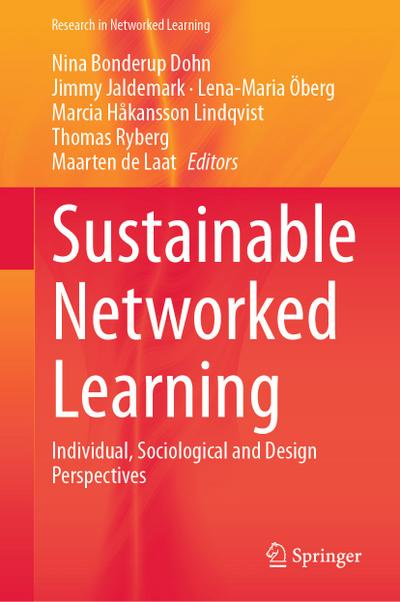 Sustainable Networked Learning