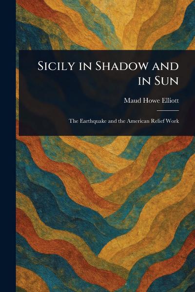 Sicily in Shadow and in Sun
