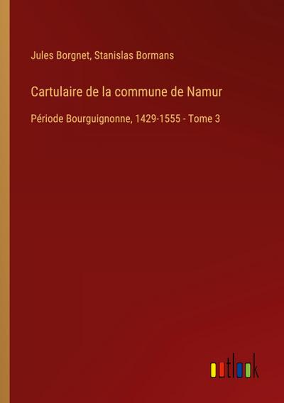 Cartulaire de la commune de Namur