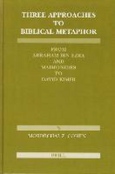 Three Approaches to Biblical Metaphor