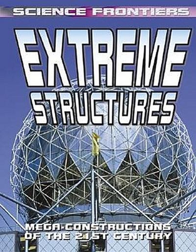 Extreme Structures