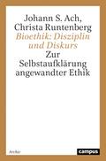 Bioethik: Disziplin und Diskurs