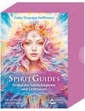 Spirit Guides - Orakel der Seelenbegleiter und Lichtwesen