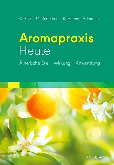 Aromapraxis Heute