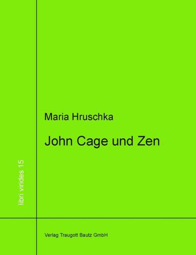 John Cage und Zen
