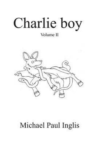 Charlie boy: Volume 2