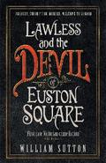 Lawless and the Devil of Euston Square