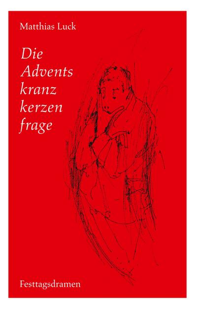 Die Adventskranzkerzenfrage