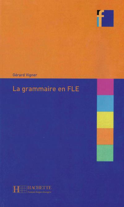 Collection F: La grammaire en FLE: Buch