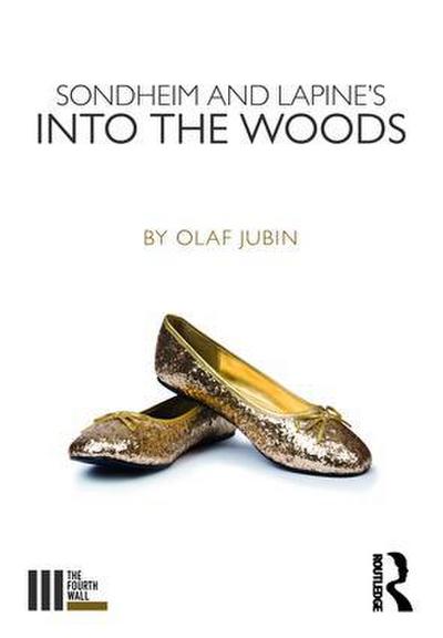 Sondheim and Lapine’s Into the Woods