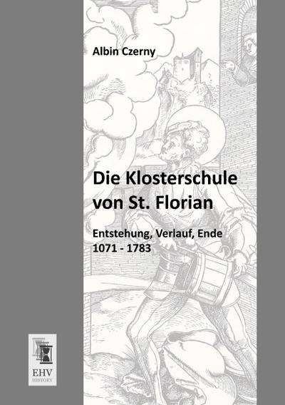 Die Klosterschule von St. Florian
