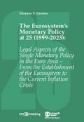 The Eurosystem¿s Monetary Policy at 25 (1999-2023)