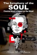The Symphony of the Soul: