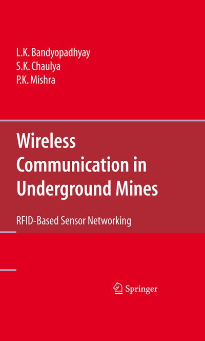 Wireless Communication in Underground Mines