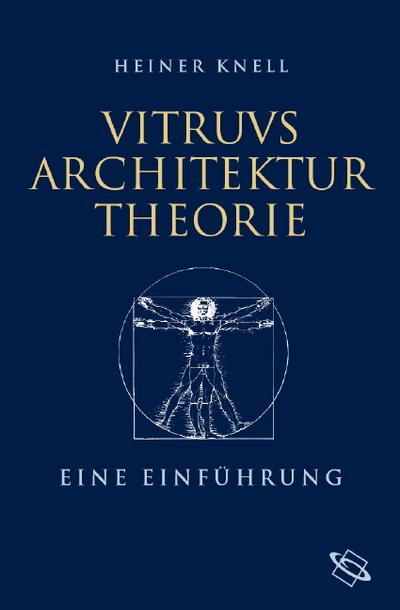 Vitruvs Architekturtheorie: Eine Einführung