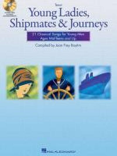Young Ladies, Shipmates and Journeys: Tenor Book/CD Pack [With CD (Audio)]