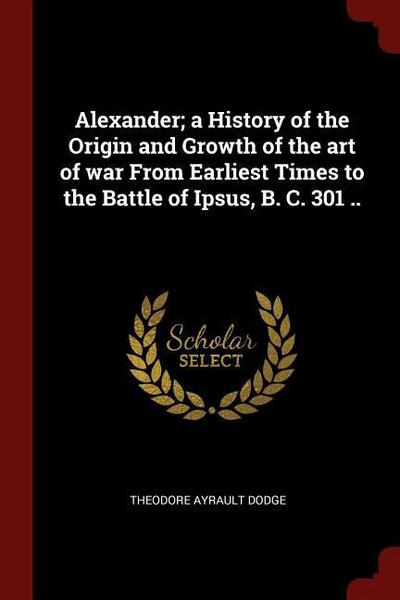 ALEXANDER A HIST OF THE ORIGIN